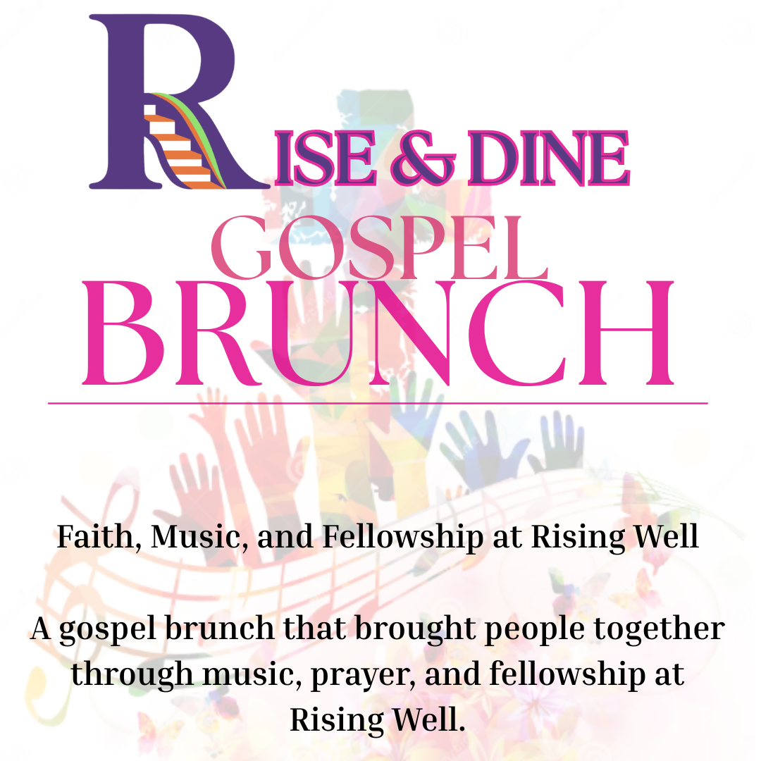 Rising Well June Gospel Brunch